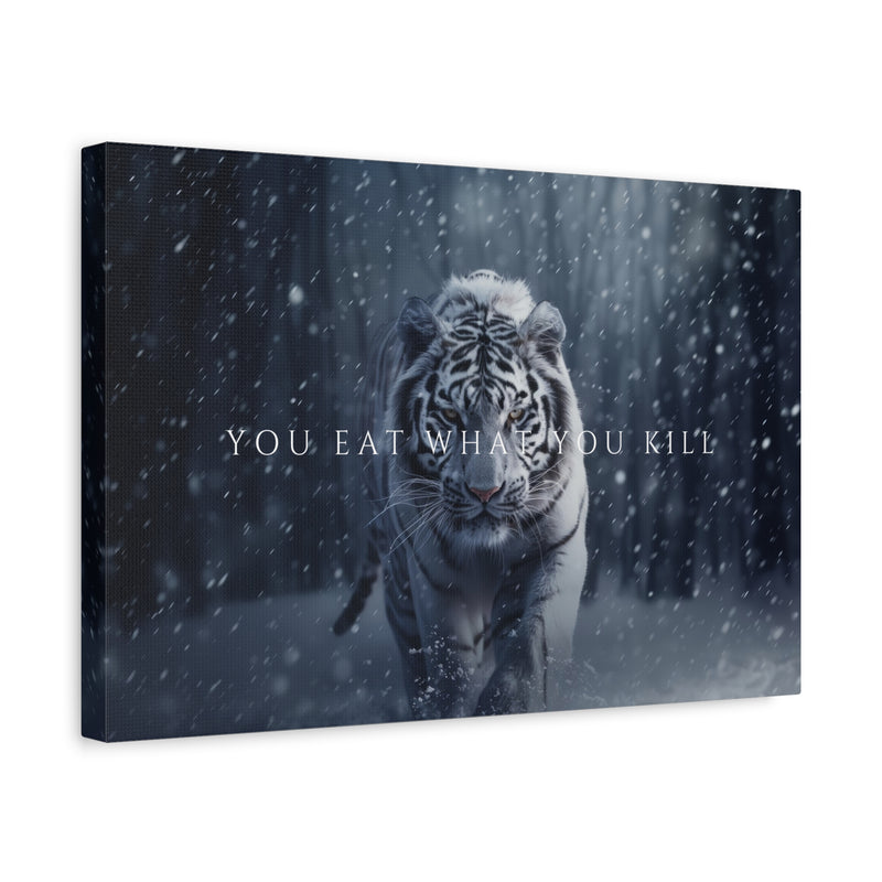 YOU EAT WHAT YOU KILL