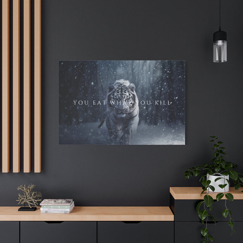 YOU EAT WHAT YOU KILL