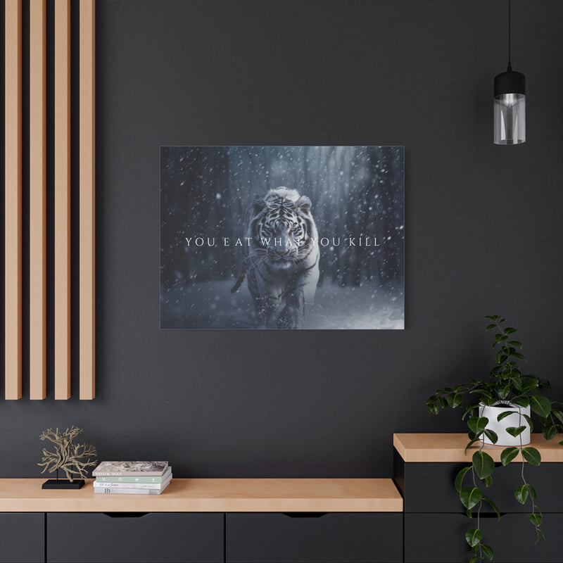 YOU EAT WHAT YOU KILL