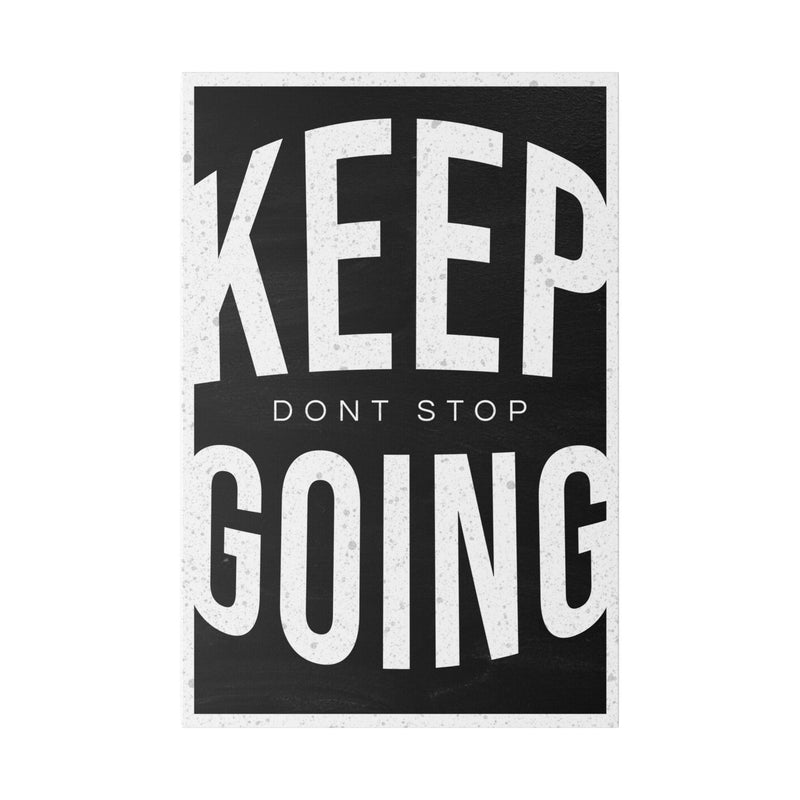 KEEP GOING