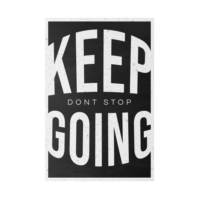 KEEP GOING