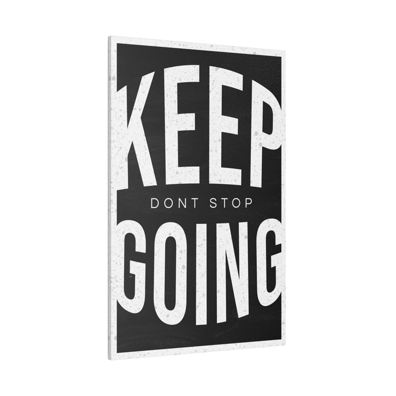 KEEP GOING