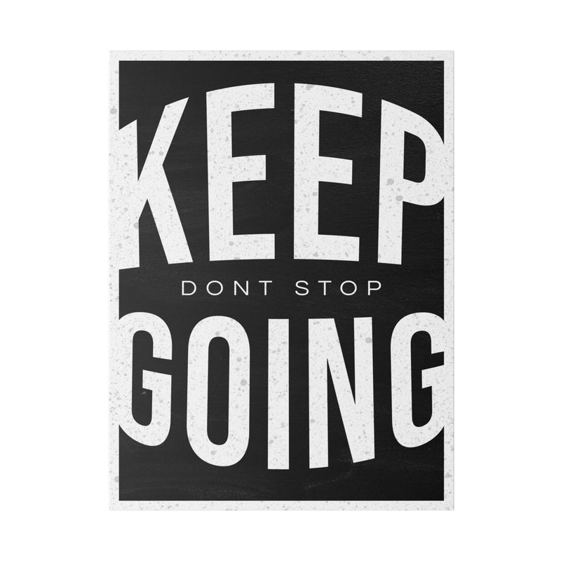 KEEP GOING