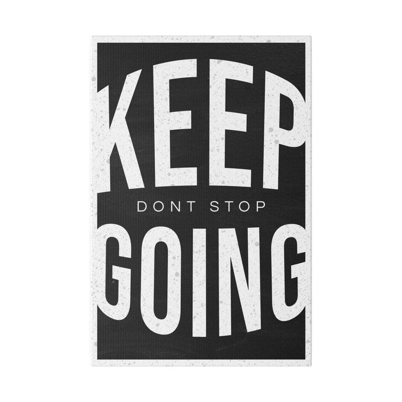 KEEP GOING