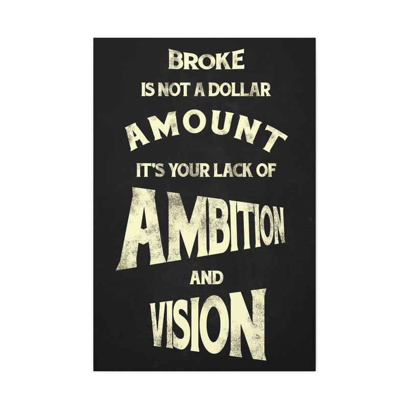 BROKE IS NOT A DOLLAR AMOUNT