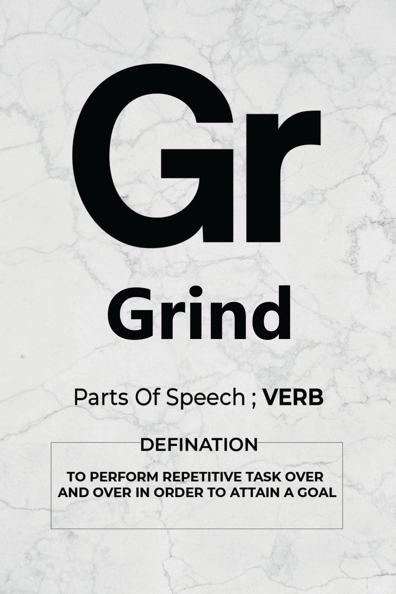 GRIND