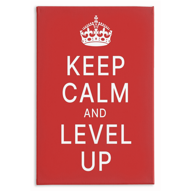 Keep Calm & Level up