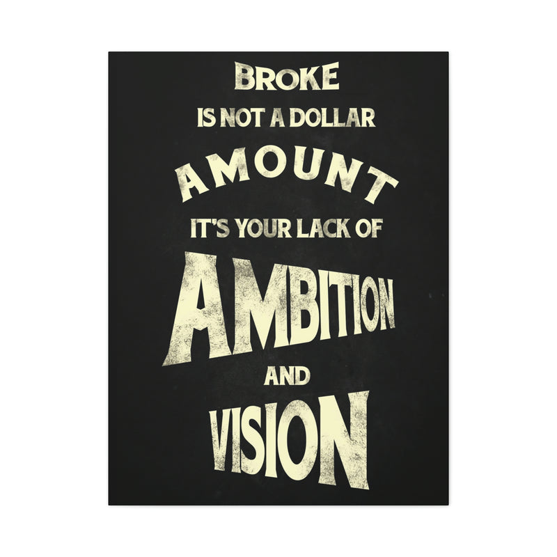 BROKE IS NOT A DOLLAR AMOUNT