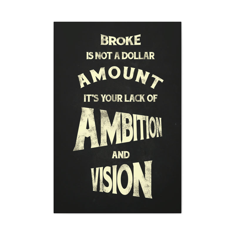 BROKE IS NOT A DOLLAR AMOUNT