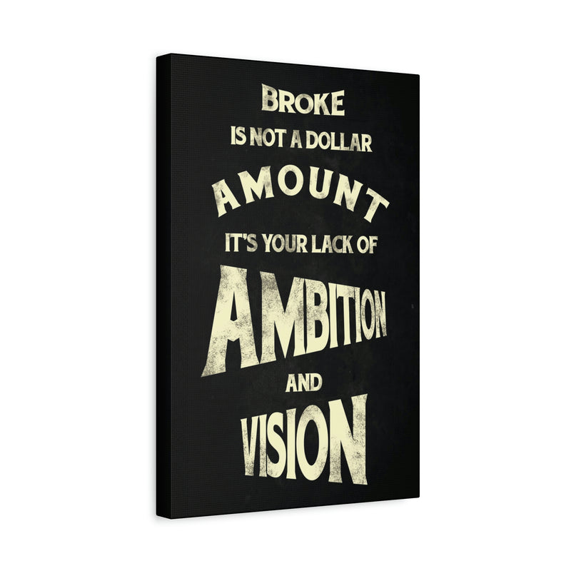 BROKE IS NOT A DOLLAR AMOUNT