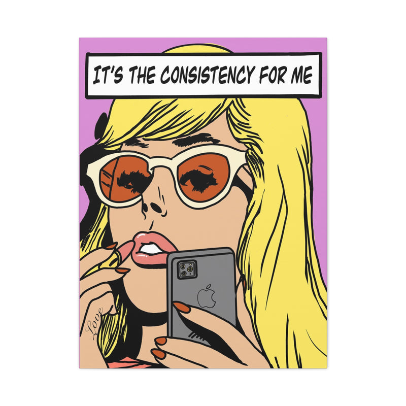 WOMEN LIKE CONSISTENCY