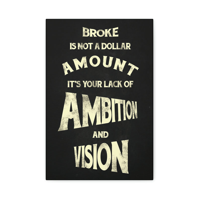 BROKE IS NOT A DOLLAR AMOUNT