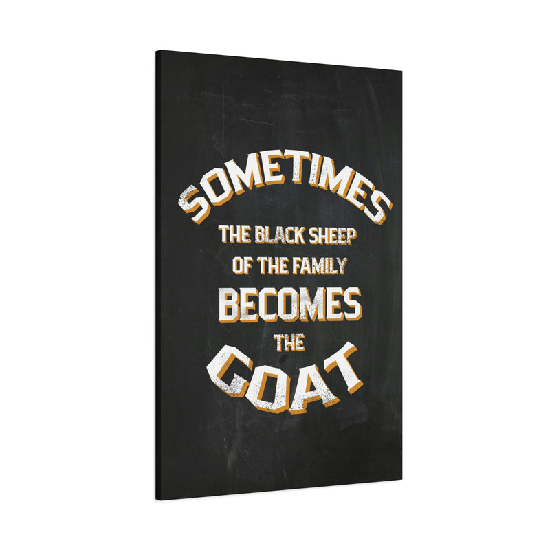 THE BLACK SHEEP BECOMES THE GOAT