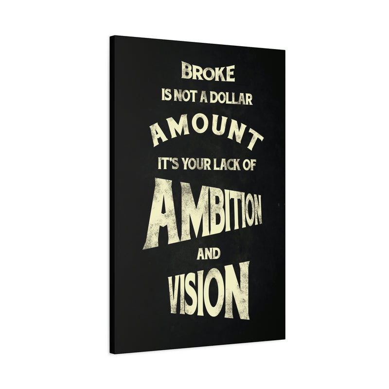 BROKE IS NOT A DOLLAR AMOUNT