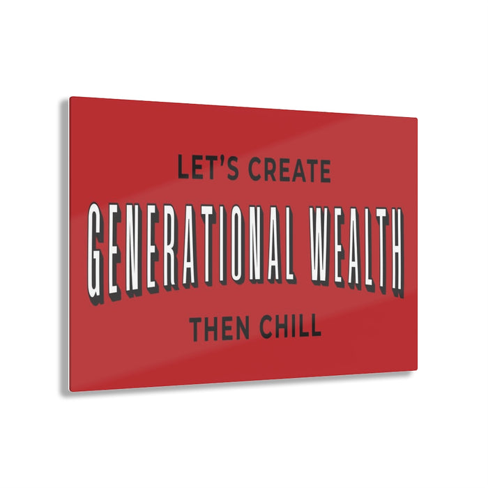 Generational Wealth Acrylic Prints