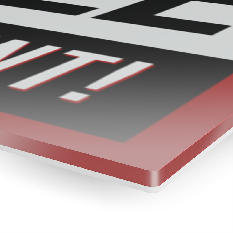 Warning No Negative People Acrylic Prints