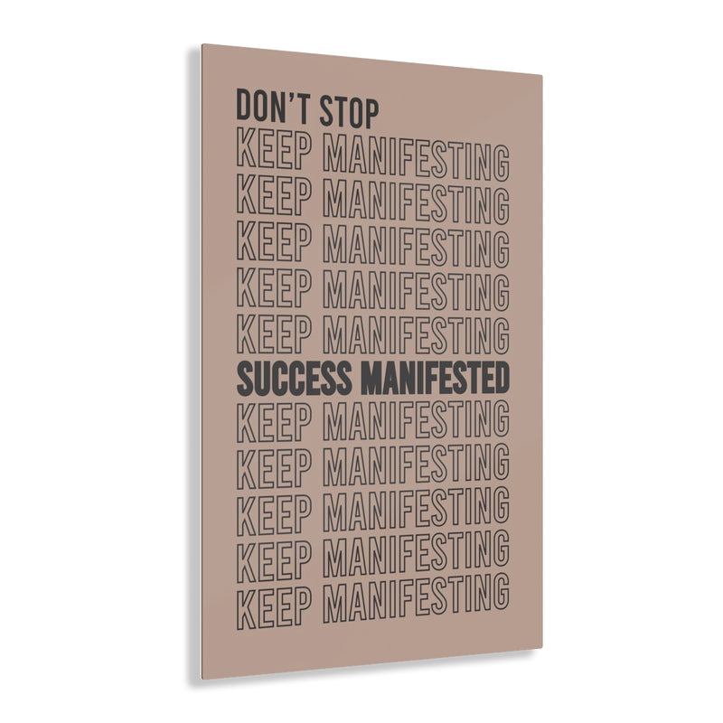 Don't Stop Acrylic Print