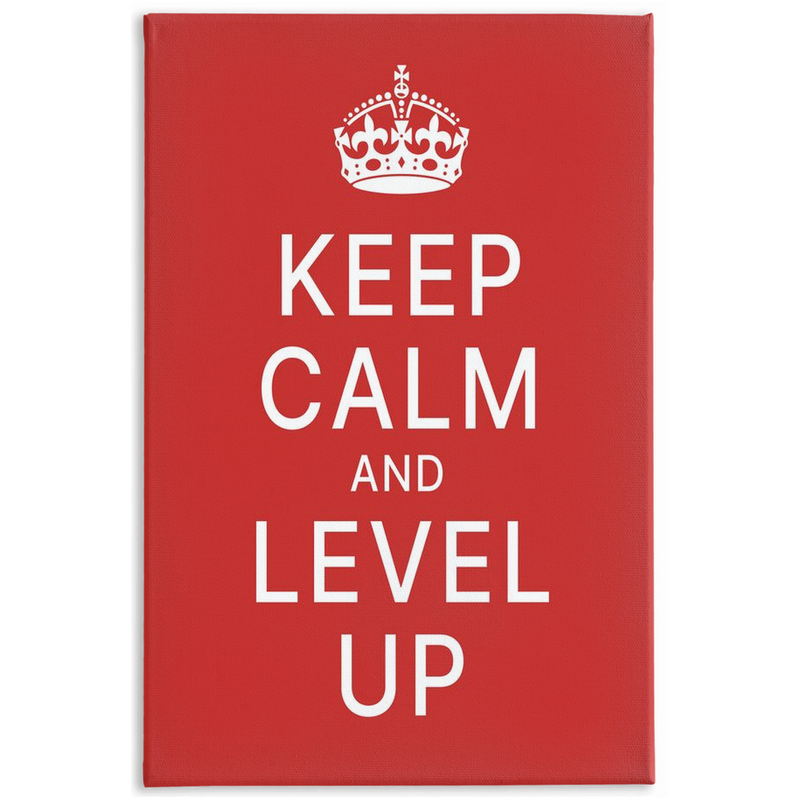 Keep Calm & Level up