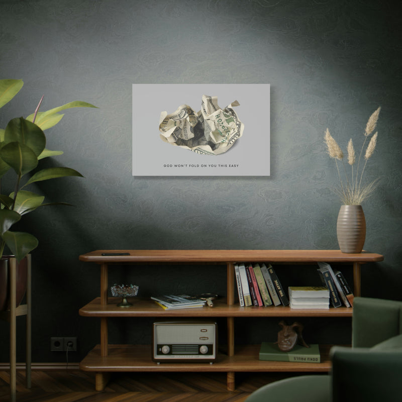 GOD WON'T FOLD ON YOU THIS EASY