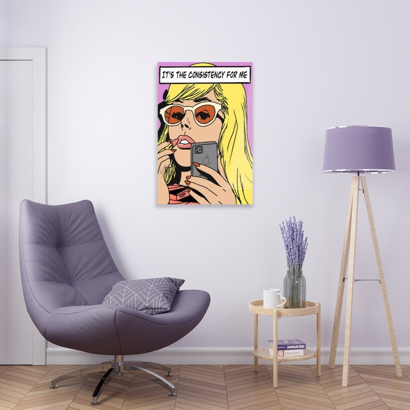 Consistency is Sexy Acrylic Print