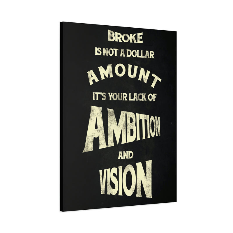 BROKE IS NOT A DOLLAR AMOUNT