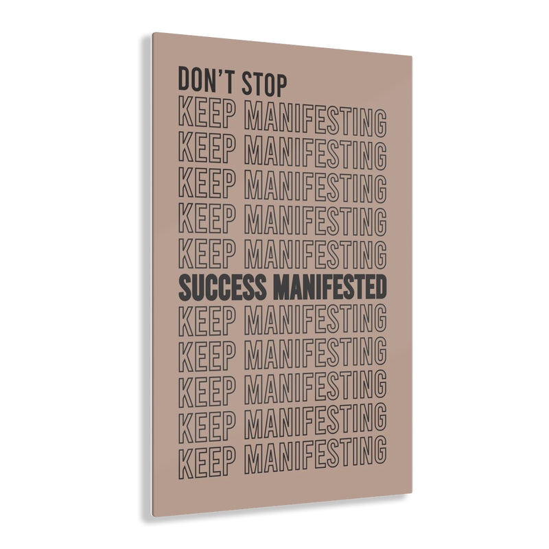 Don't Stop Acrylic Print
