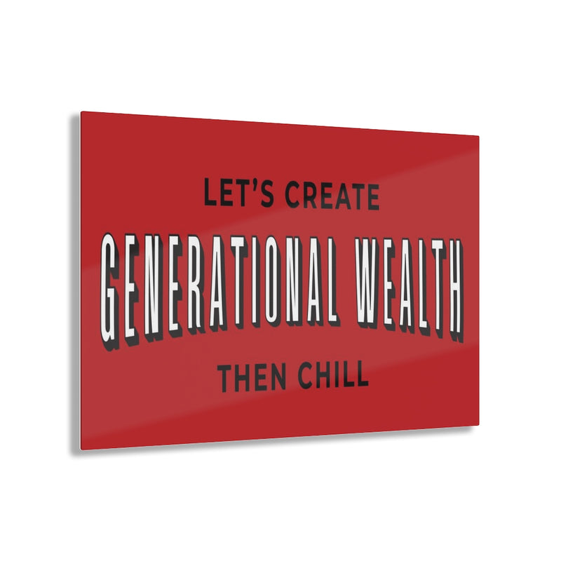 Generational Wealth Acrylic Prints
