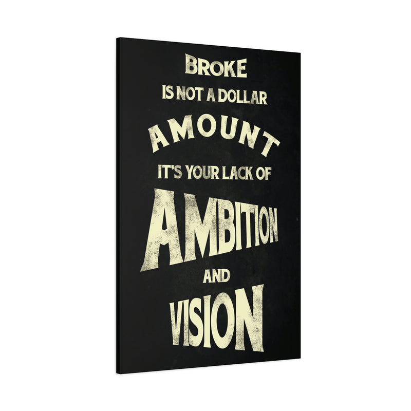 BROKE IS NOT A DOLLAR AMOUNT