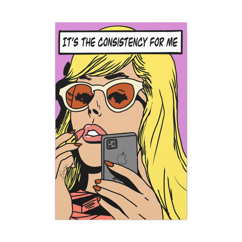 WOMEN LIKE CONSISTENCY