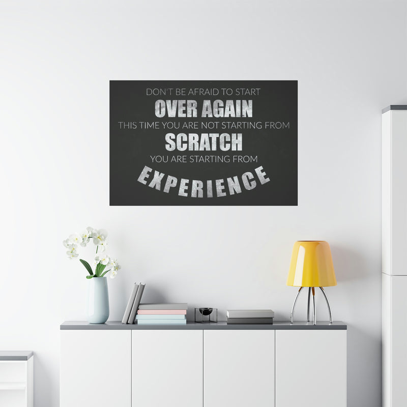 DON'T BE AFRAID TO START OVER