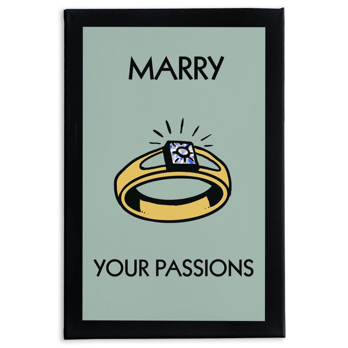 Marry Your Passions