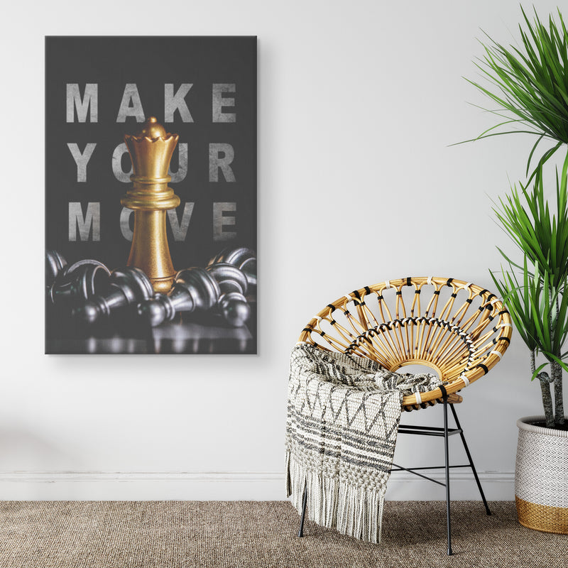 Make your next move canvas