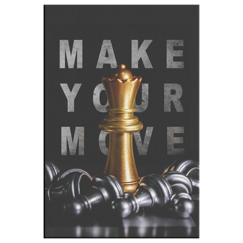 Make your next move canvas