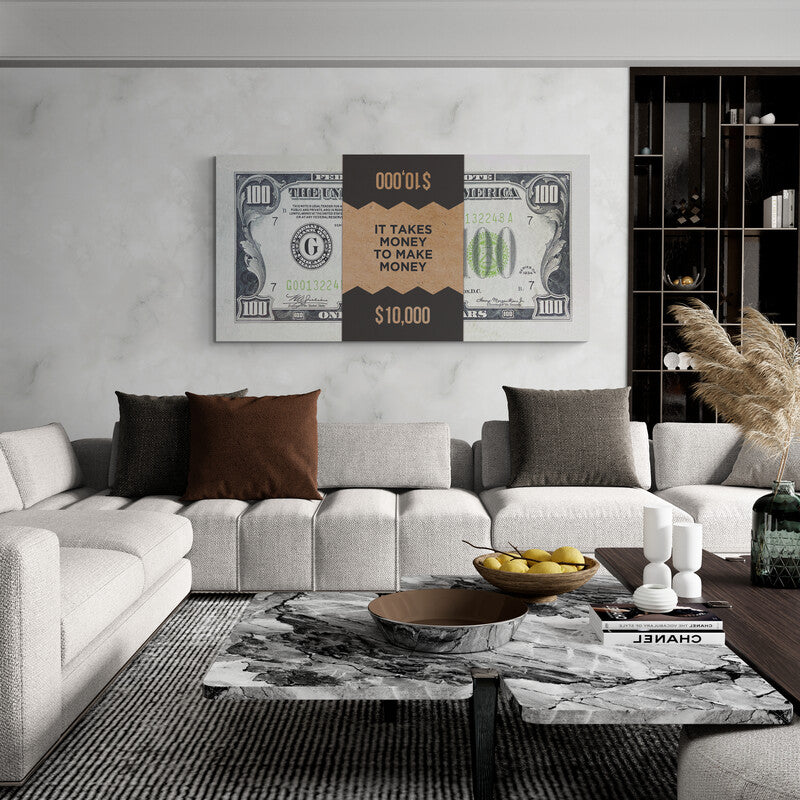 IT TAKES MONEY TO MAKE MONEY