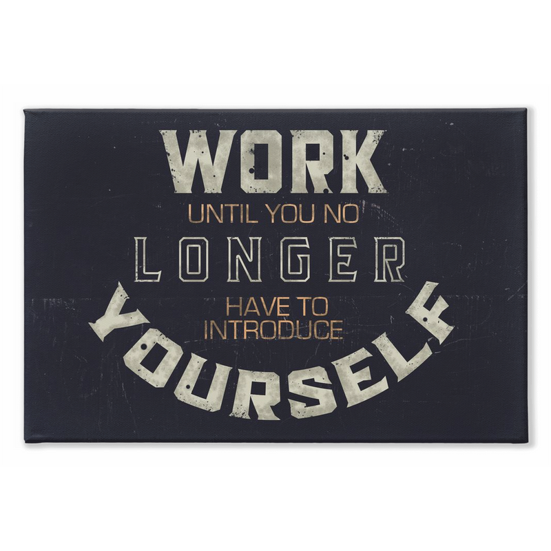 Work Hard Canvas