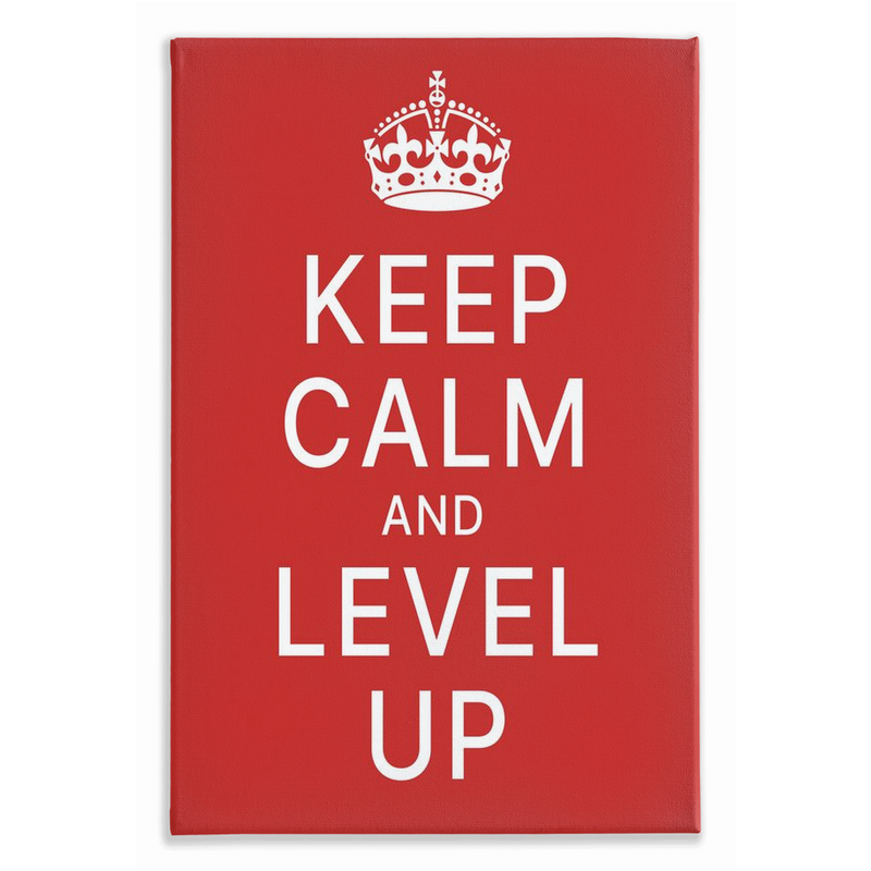 Keep Calm & Level up