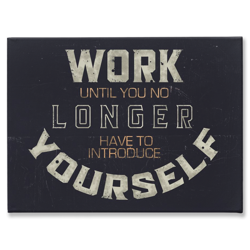 Work Hard Canvas