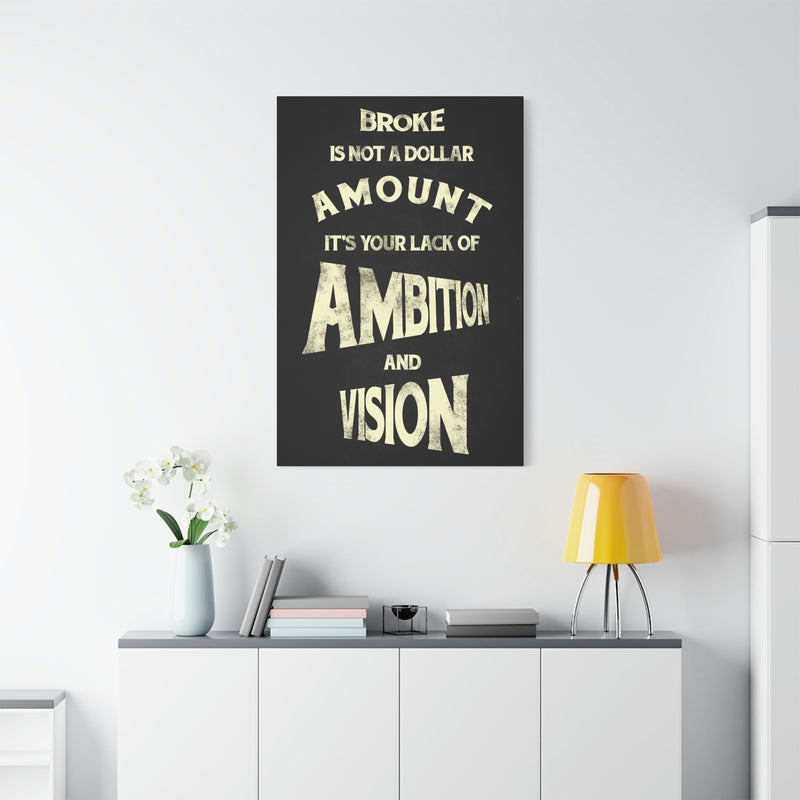 BROKE IS NOT A DOLLAR AMOUNT