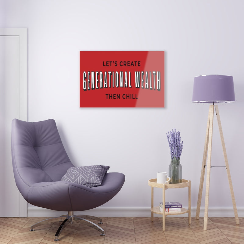 Generational Wealth Acrylic Prints
