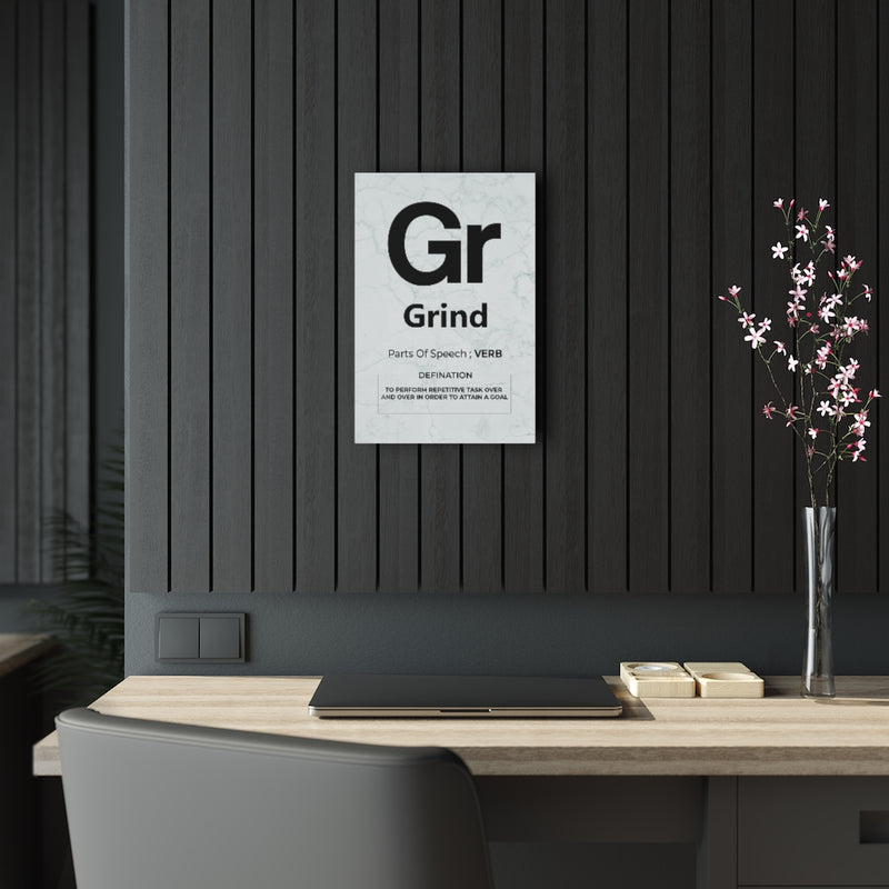 The Element Of Grind Acrylic