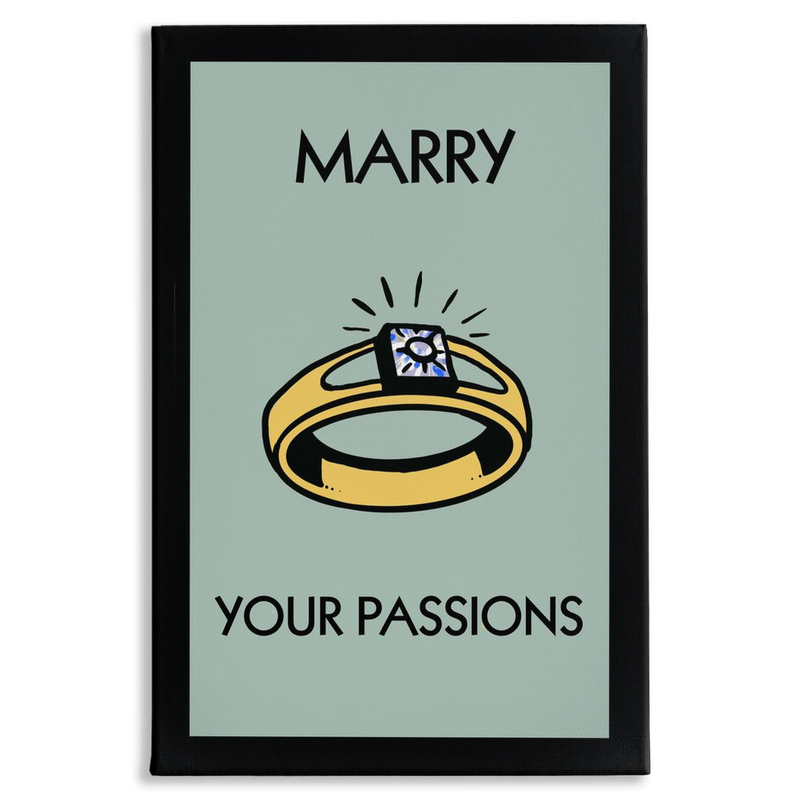 Marry Your Passions