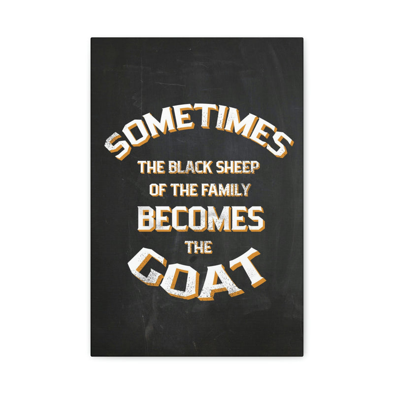 THE BLACK SHEEP BECOMES THE GOAT
