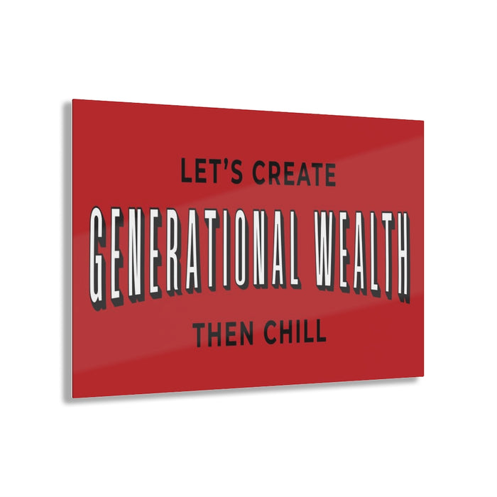 Generational Wealth Acrylic Prints