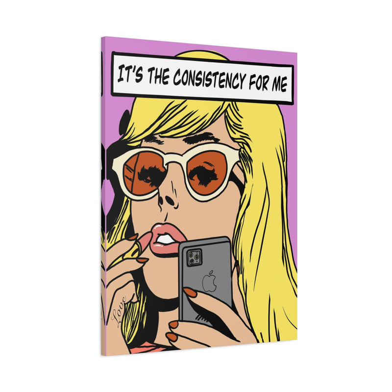 WOMEN LIKE CONSISTENCY