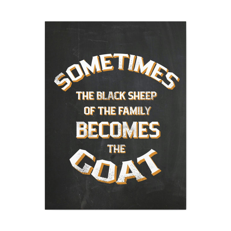 THE BLACK SHEEP BECOMES THE GOAT