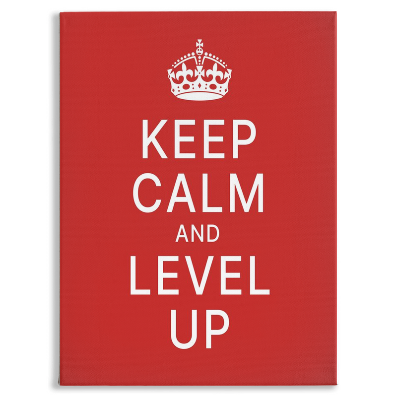 Keep Calm & Level up