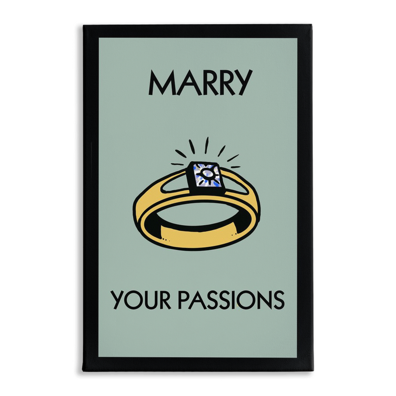 Marry Your Passions